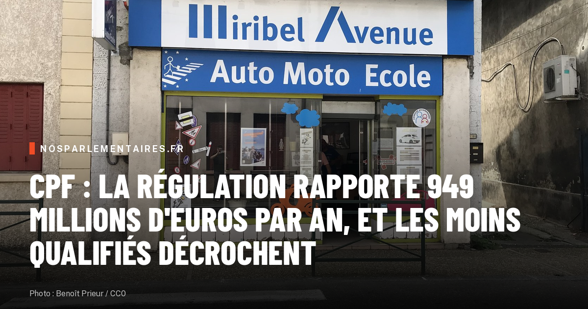 CPF : la régulation rapporte 949 millions d'euros par an, et les moins qualifiés décrochent