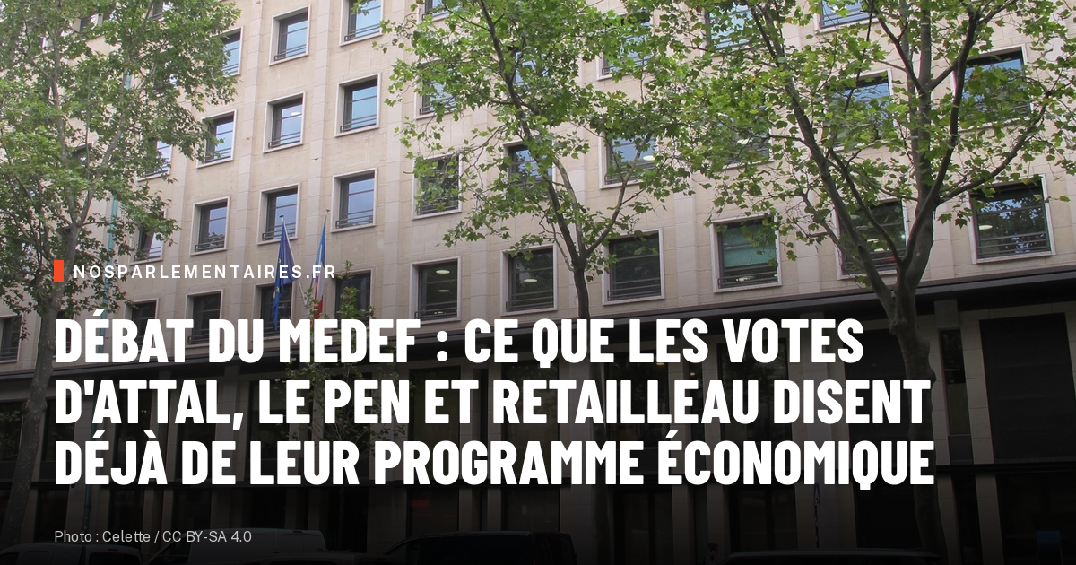Débat du Medef : ce que les votes d'Attal, Le Pen et Retailleau disent déjà de leur programme économique